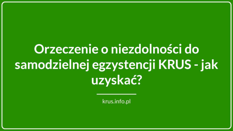 Orzeczenie o niezdolności do samodzielnej egzystencji